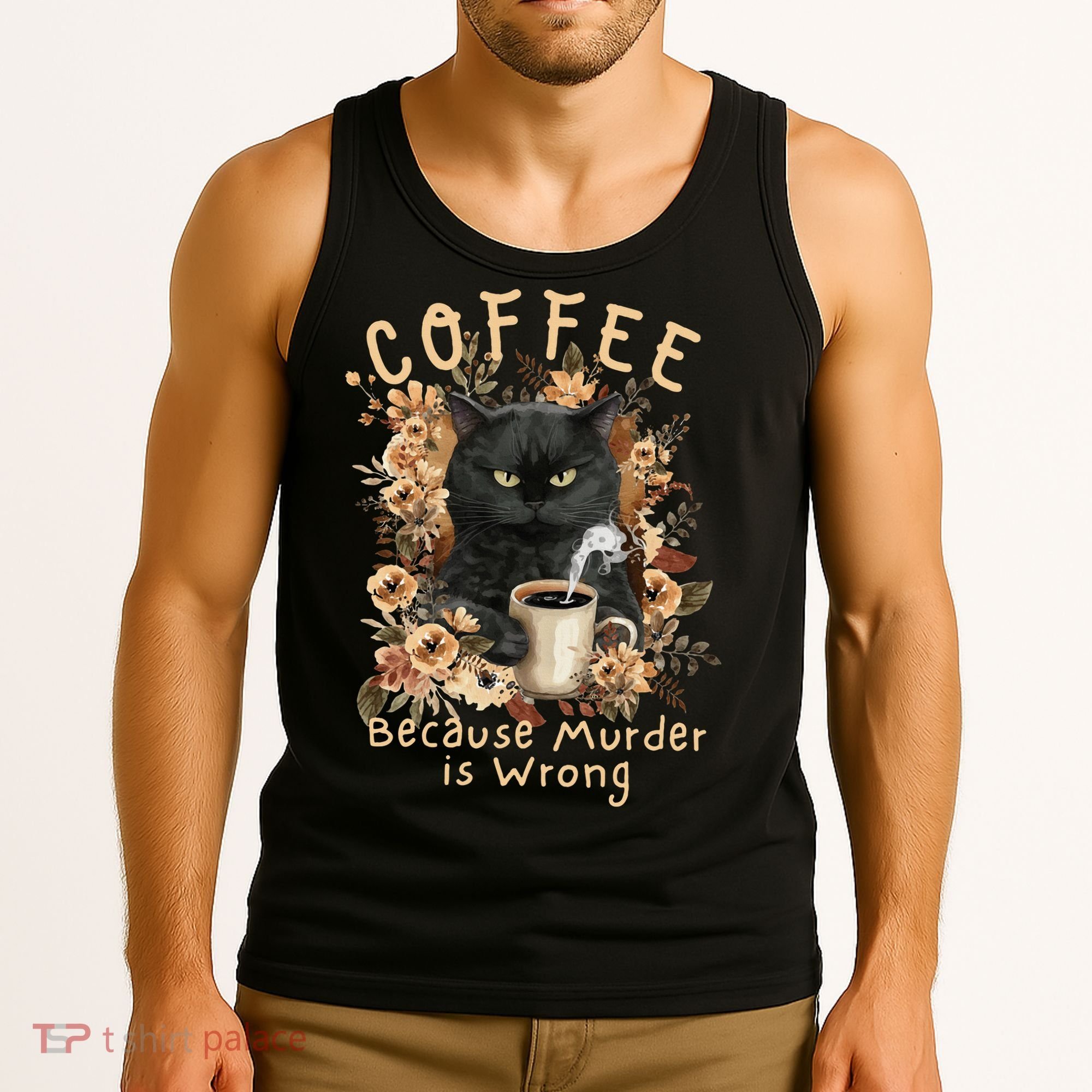 Coffee Because Murder is Wrong Sarcastic Angry Black Cat Tank Top