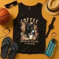 Coffee Because Murder is Wrong Sarcastic Angry Black Cat Tank Top thumb 4