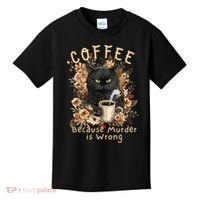 Coffee Because Murder is Wrong Sarcastic Angry Black Cat Kids T-Shirt thumb 0