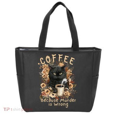 Coffee Because Murder is Wrong Sarcastic Angry Black Cat Tote Bag