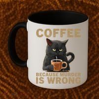 Coffee Because Murder Is Wrong Black Cat Drinking Coffee Mug Coffee Mug thumb 2