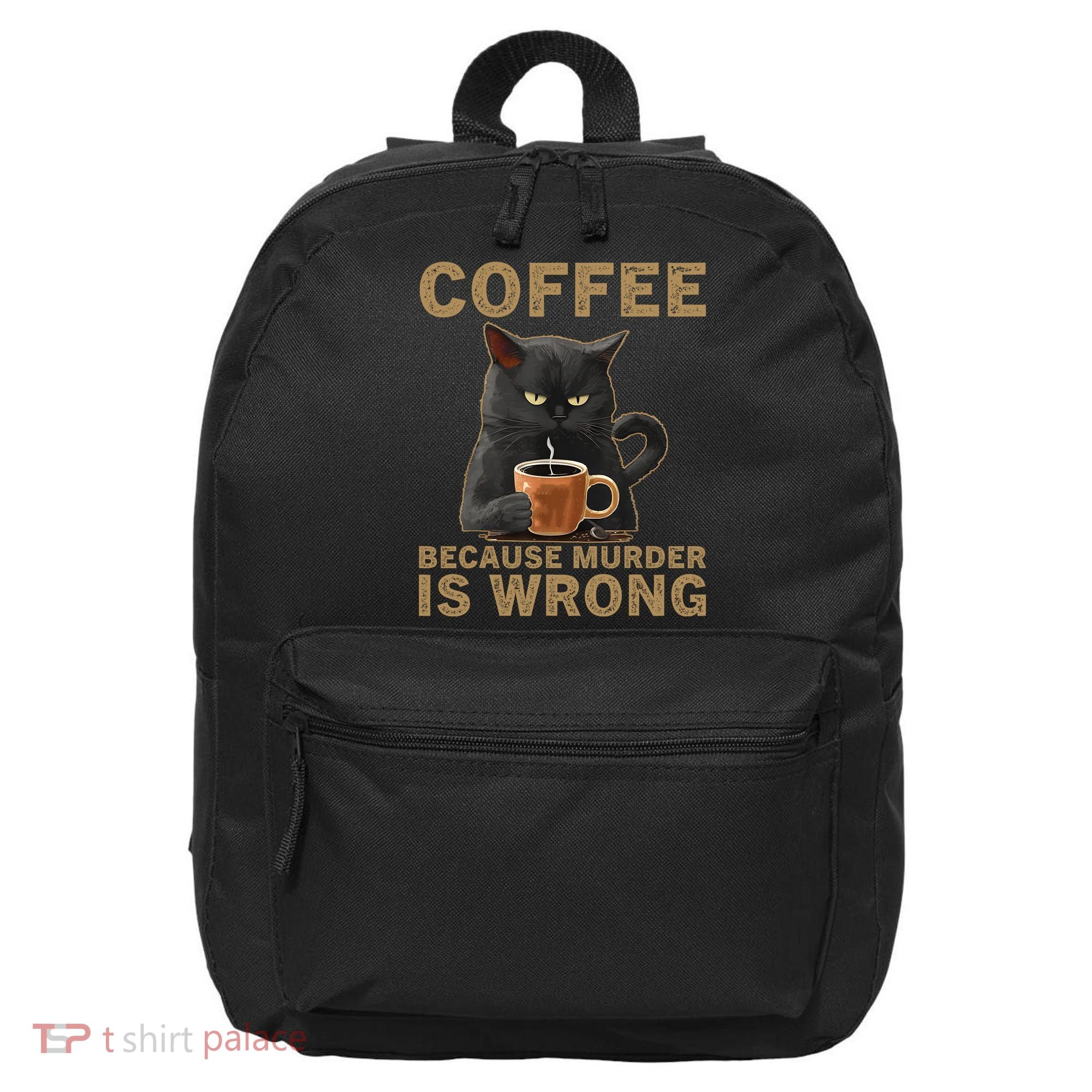 Coffee Because Murder Is Wrong Black Cat Drinking Coffee Mug 16 in Basic Backpack