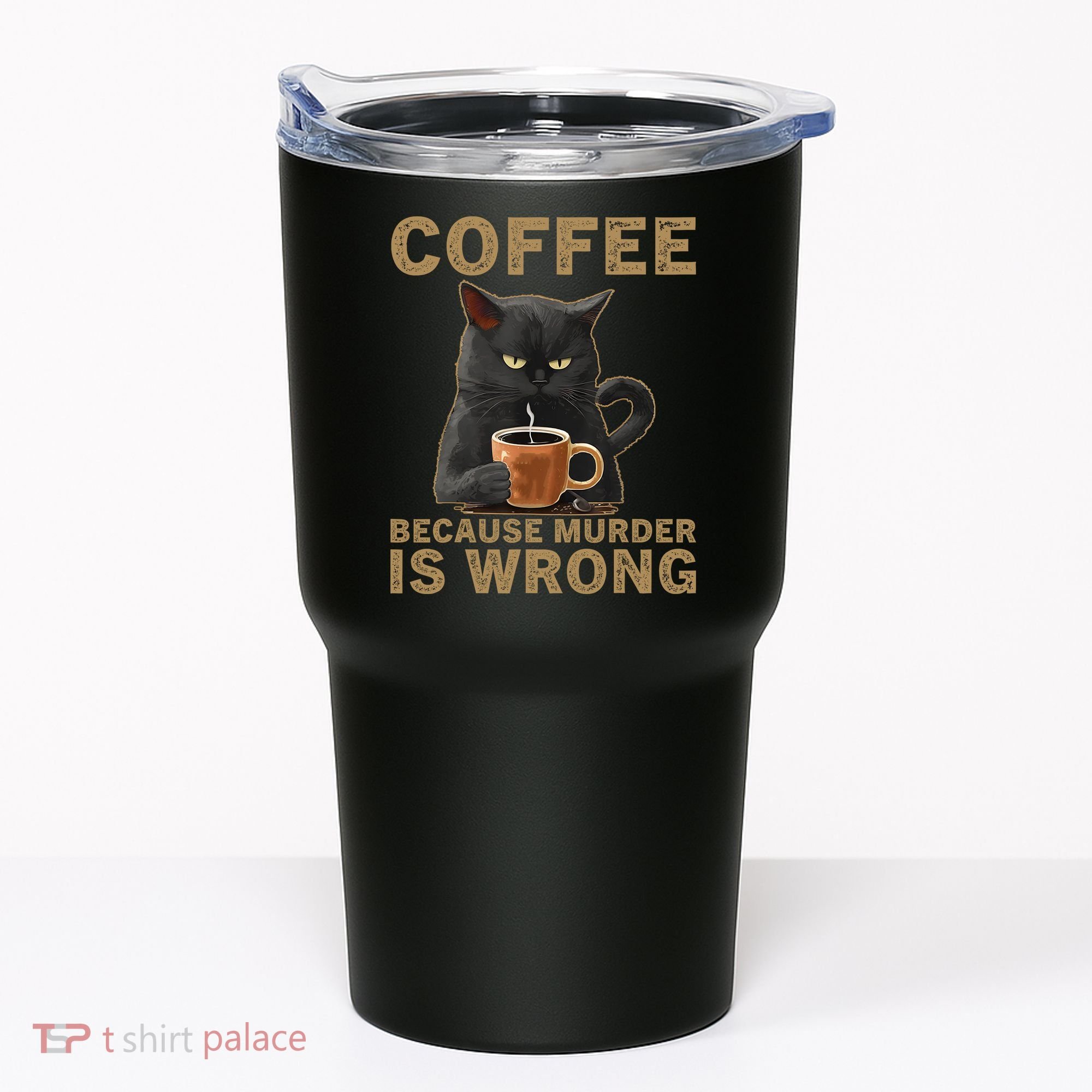 Coffee Because Murder Is Wrong Black Cat Drinking Coffee Mug Tumbler