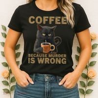 Coffee Because Murder Is Wrong Black Cat Drinking Coffee Mug Women's T-Shirt thumb 2