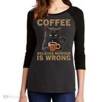 Coffee Because Murder Is Wrong Black Cat Drinking Coffee Mug Women's Tri-Blend 3/4-Sleeve Raglan Shirt thumb 2