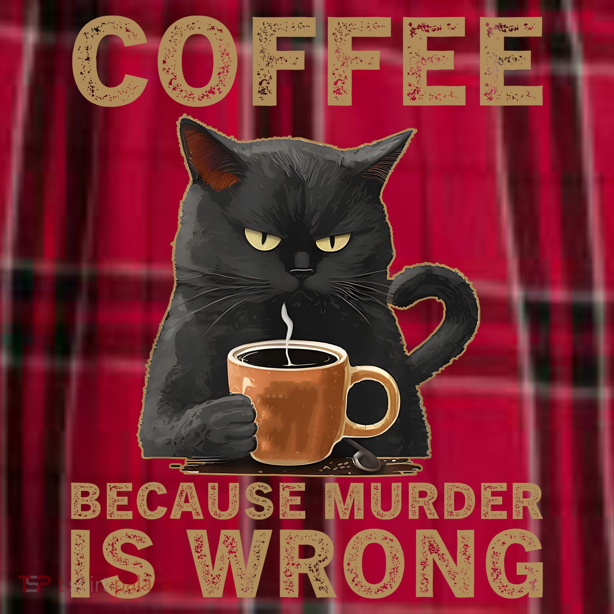 Coffee Because Murder Is Wrong Black Cat Drinking Coffee Mug Women's Flannel Plaid Pajama Pants