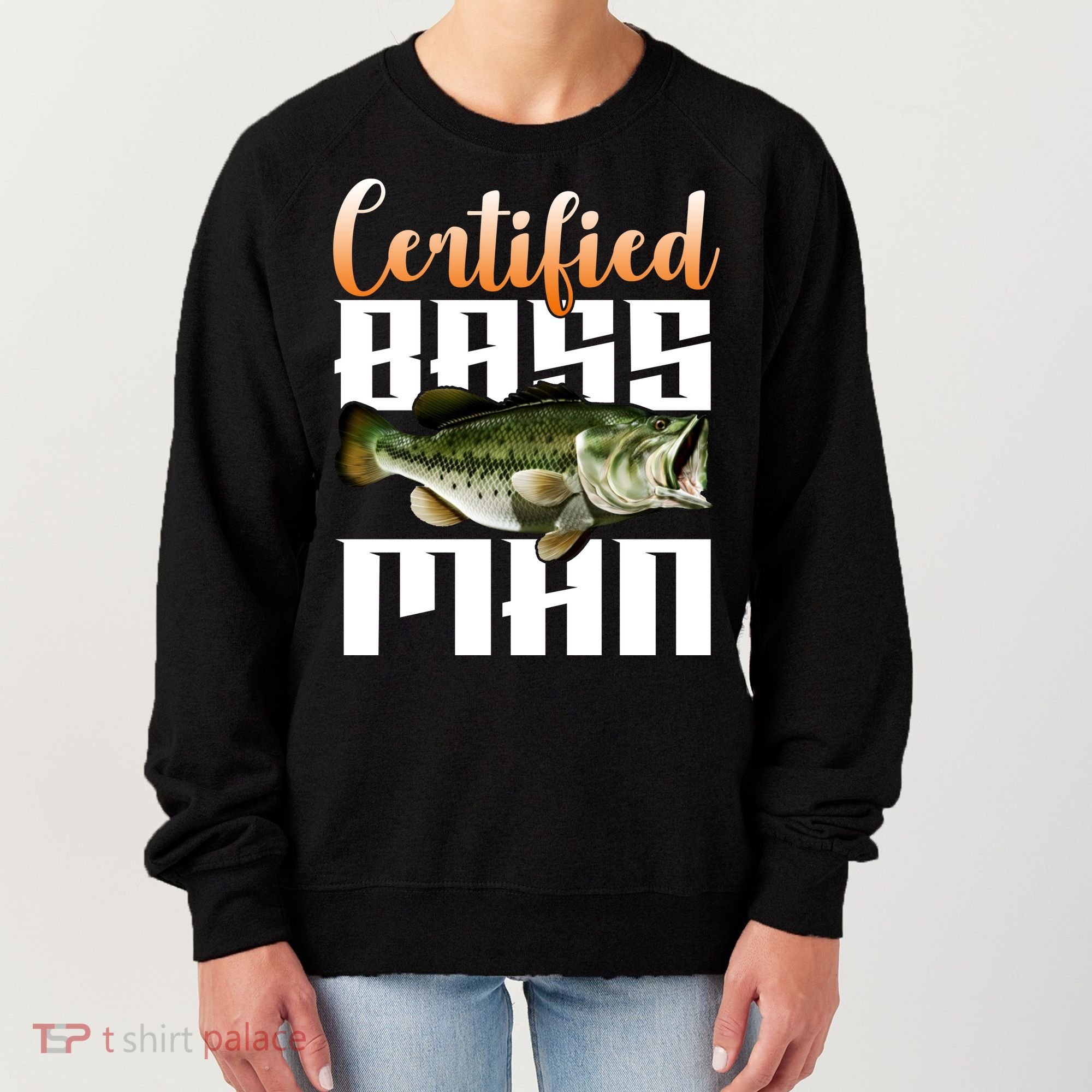Certified Bass Man Fisherman Women's Sweatshirt