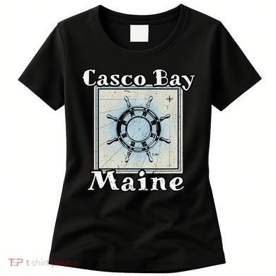 Casco Bay Maine Maritime Nautical History Ship Wheel Sailing Women's T-Shirt