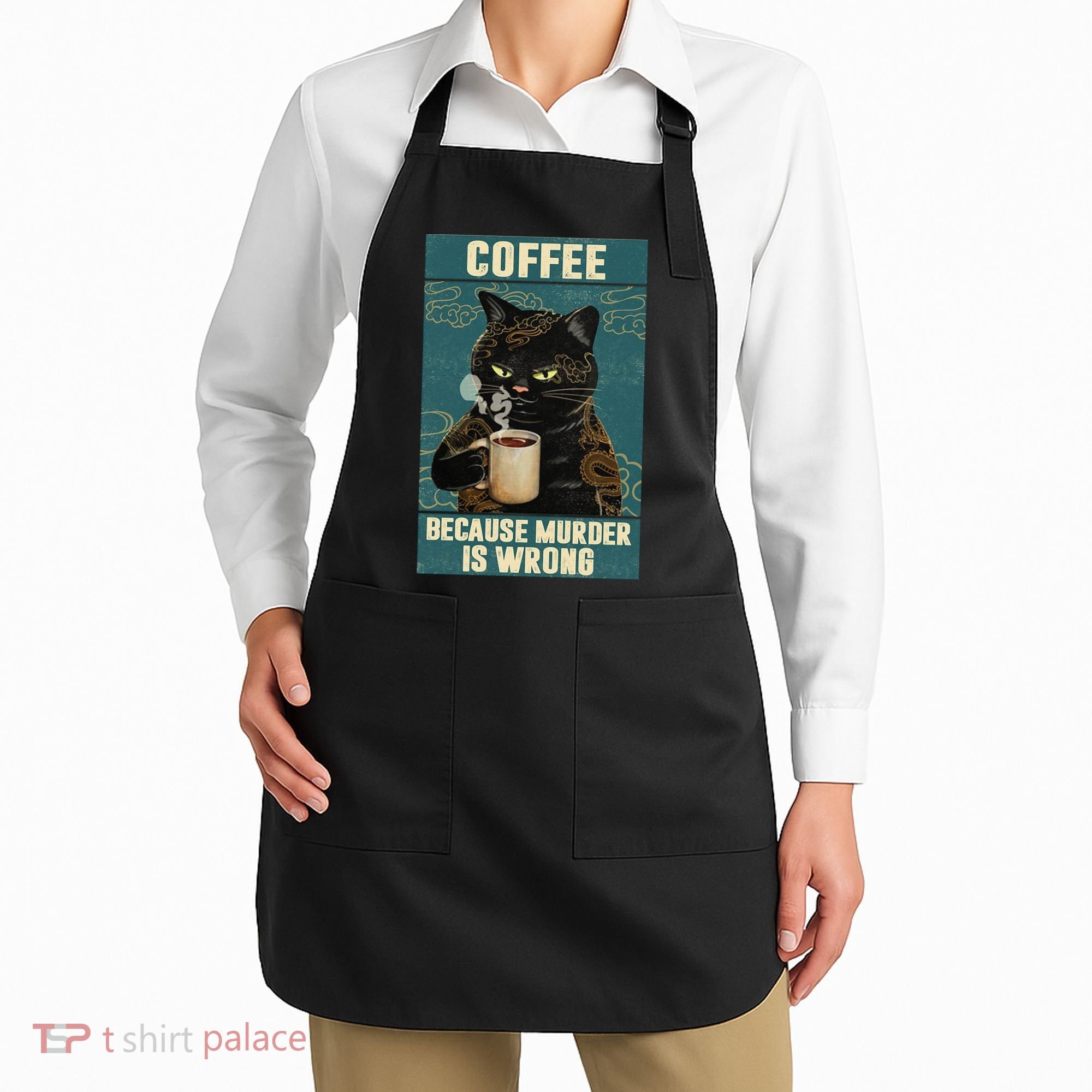 Coffee Because Murder Is Wrong Cool Funny Black Cat Apron
