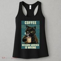 Coffee Because Murder Is Wrong Cool Funny Black Cat Women's Tank Top thumb 3