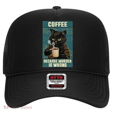 Coffee Because Murder Is Wrong Cool Funny Black Cat Hat
