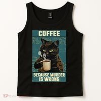 Coffee Because Murder Is Wrong Cool Funny Black Cat Tank Top thumb 2