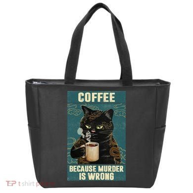 Coffee Because Murder Is Wrong Cool Funny Black Cat Tote Bag