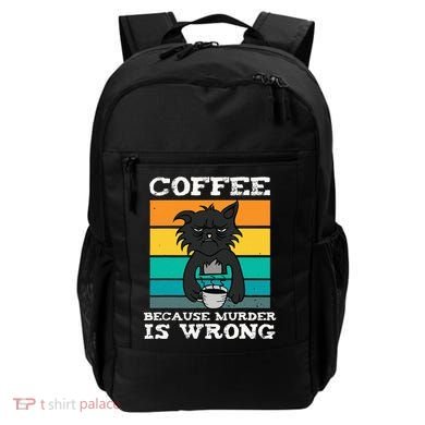 Coffee Because Murder Is Wrong Black Vintage Cat Coffee Backpack
