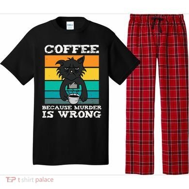 Coffee Because Murder Is Wrong Black Vintage Cat Coffee Pajama Set