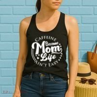 Caffeine Because Mom Life Ain't Easy Women's Tank Top thumb 2