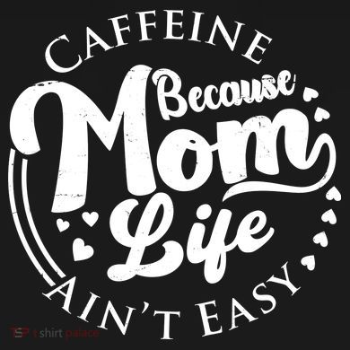 Caffeine Because Mom Life Ain't Easy Women's Tank Top