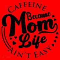 Caffeine Because Mom Life Ain't Easy Santa Hat thumb 1