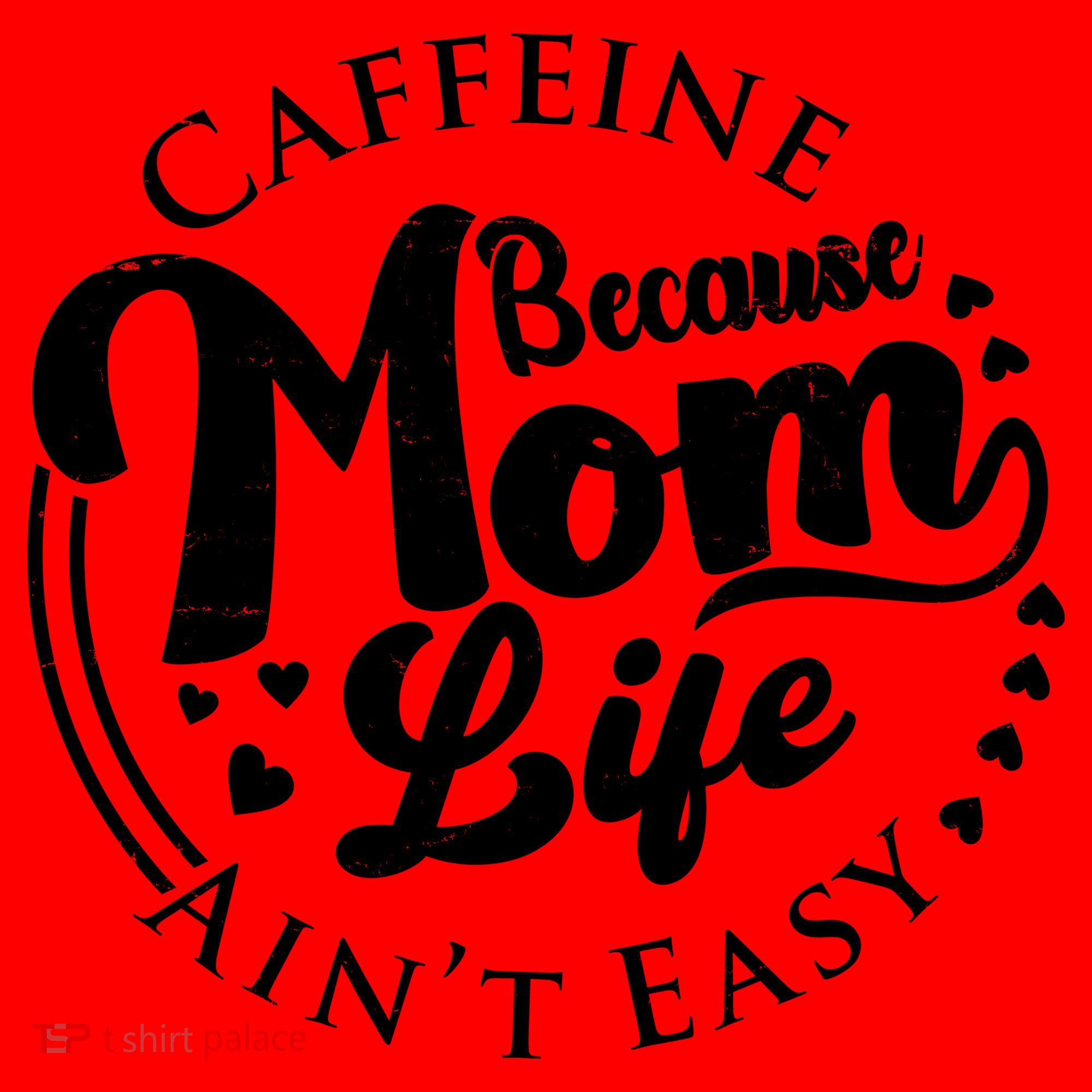 Caffeine Because Mom Life Ain't Easy Santa Hat