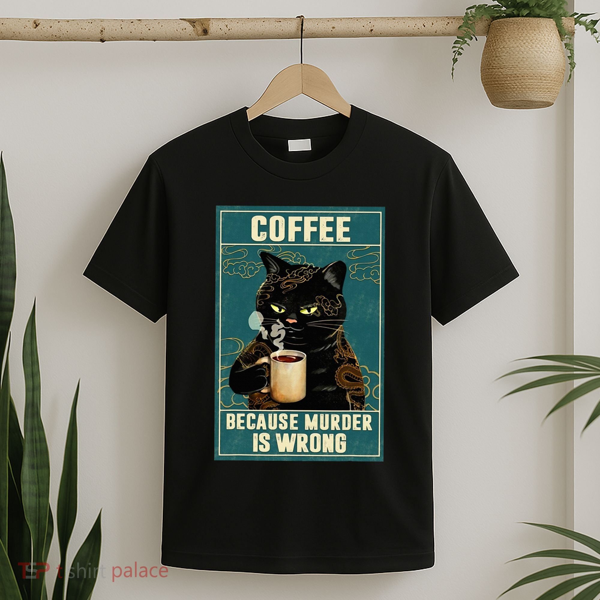 Coffee Because Murder Is Wrong T-Shirt