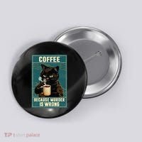 Coffee Because Murder Is Wrong Button thumb 0
