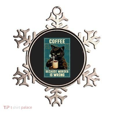 Coffee Because Murder Is Wrong Ornament