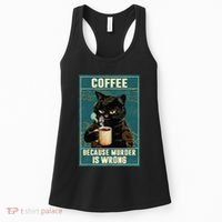 Coffee Because Murder Is Wrong Women's Tank Top thumb 0