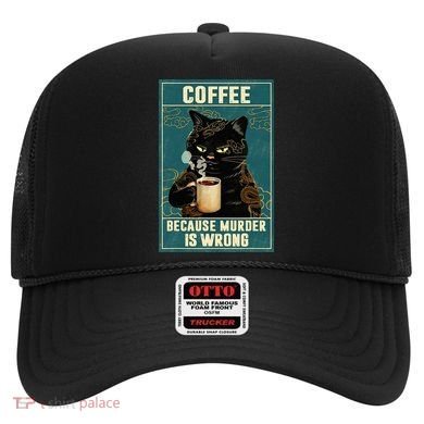 Coffee Because Murder Is Wrong Hat