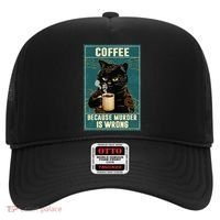 Coffee Because Murder Is Wrong Hat thumb 0