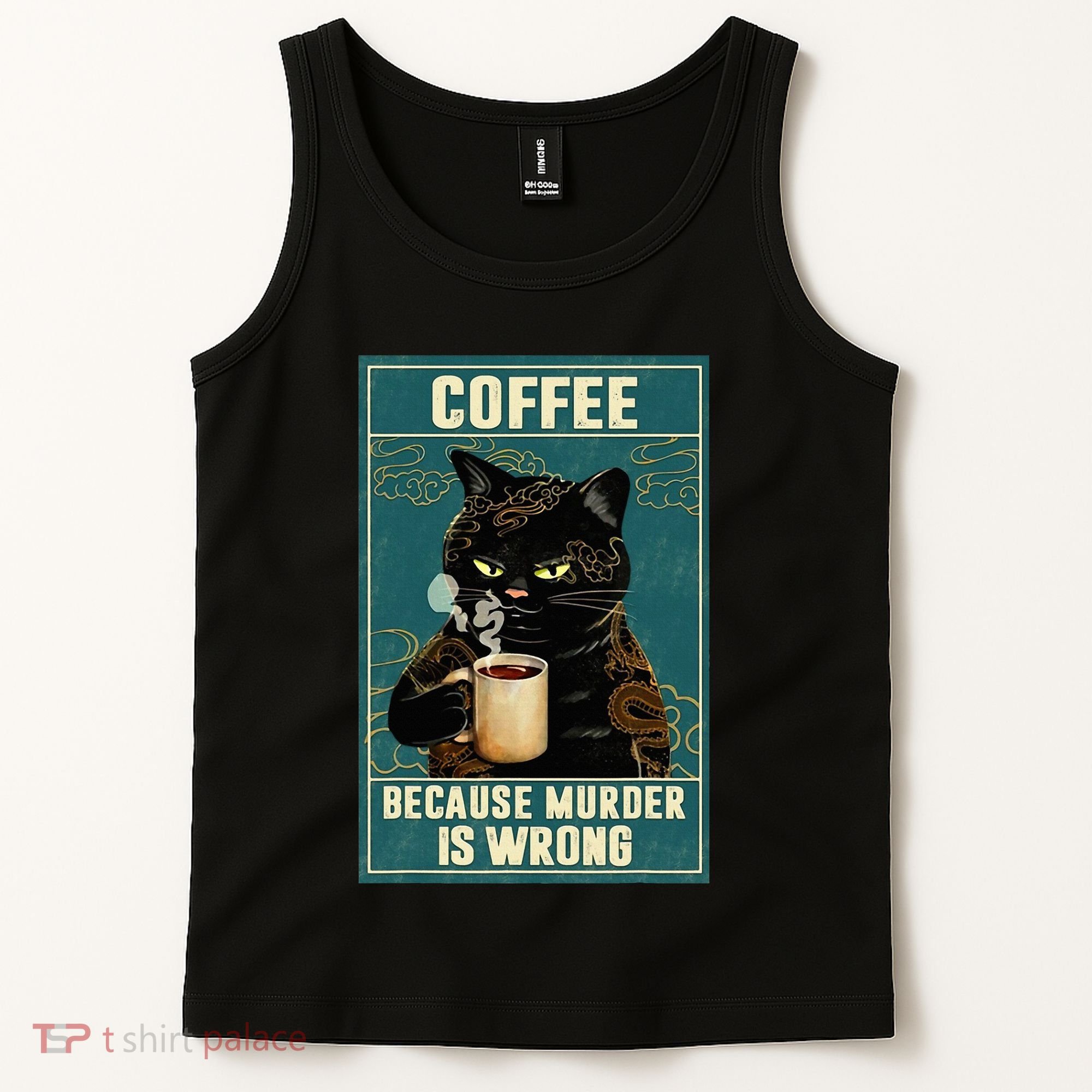 Coffee Because Murder Is Wrong Tank Top