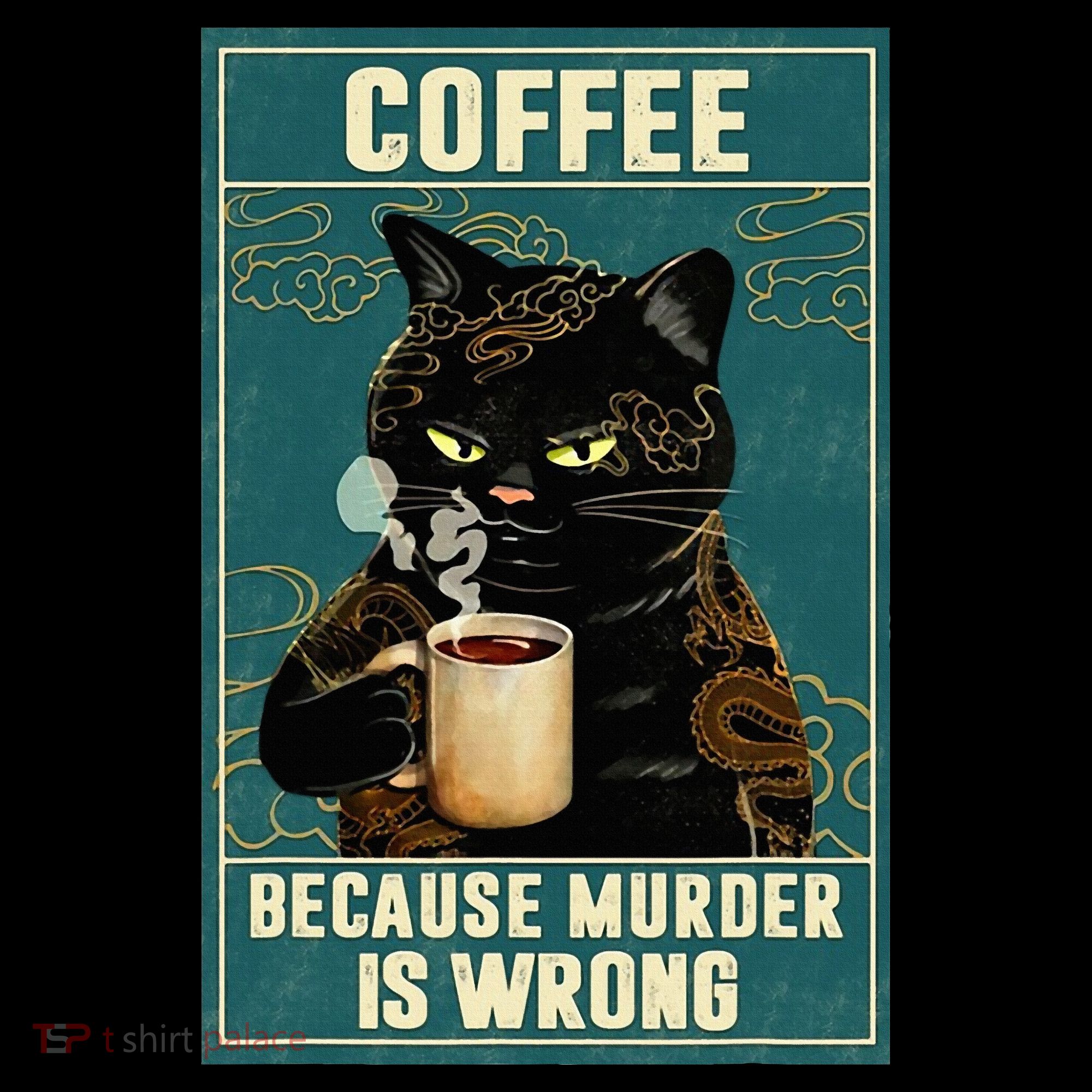 Coffee Because Murder Is Wrong Tank Top