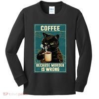 Coffee Because Murder Is Wrong Kids Long Sleeve Shirt thumb 0