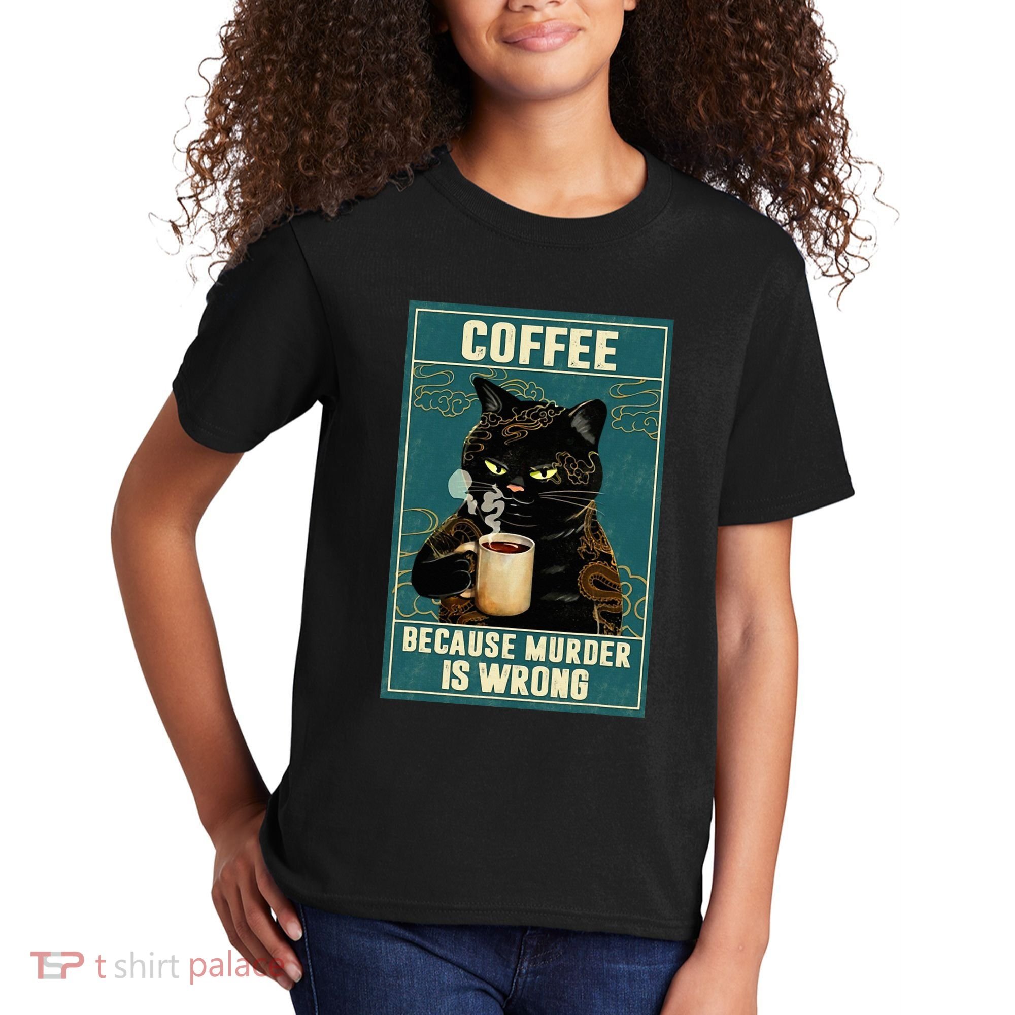 Coffee Because Murder Is Wrong Kids T-Shirt