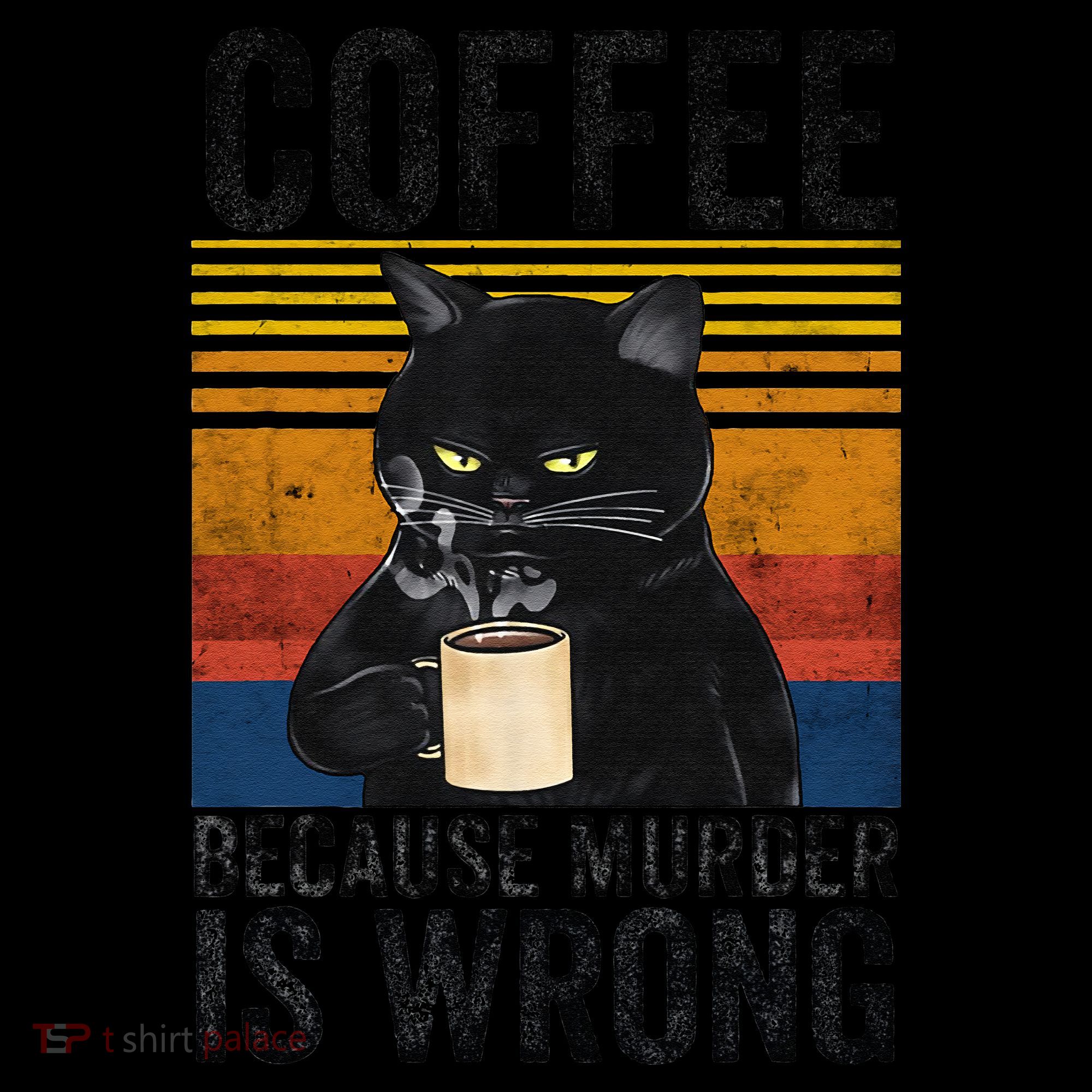 Coffee Because Murder Is Wrong Angry Cat Coffee Funny Quote Apron