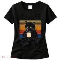 Coffee Because Murder Is Wrong Angry Cat Coffee Funny Quote Women's T-Shirt thumb 0