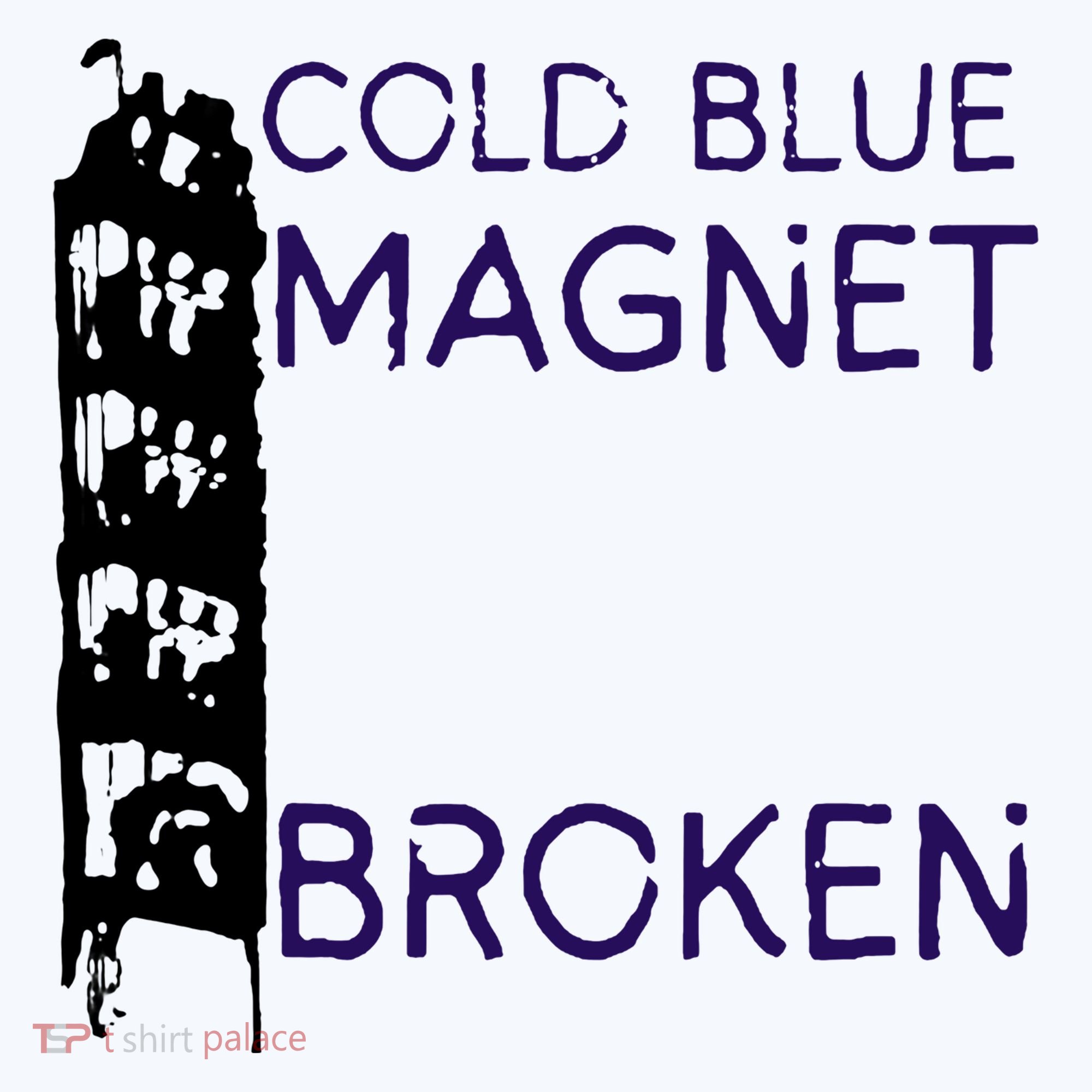 Cold Blue Magnet Broken Button