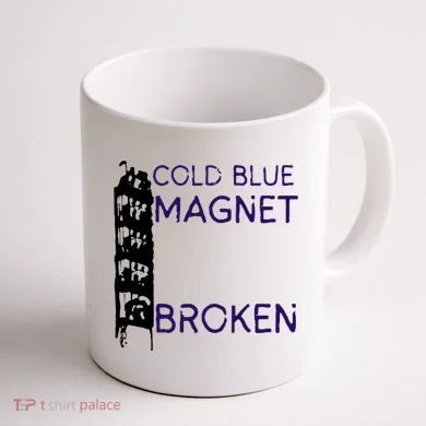 Cold Blue Magnet Broken Coffee Mug back