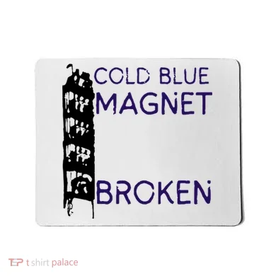 Cold Blue Magnet Broken Mousepad