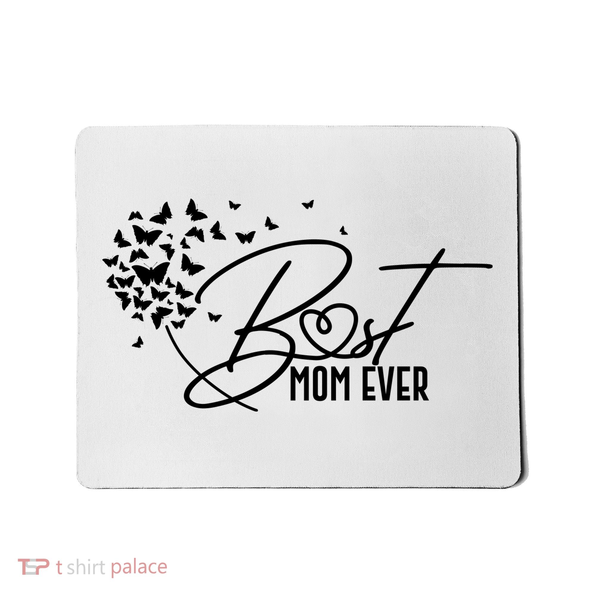 Cute Best Mom Ever Butterfly Dandelion Mousepad