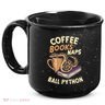 Coffee Books Naps Ball Python Snake Pet Ball Python Gift 15oz Campfire Ceramic Mug