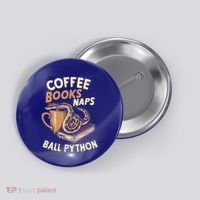 Coffee Books Naps Ball Python Snake Pet Ball Python Gift Button thumb 0