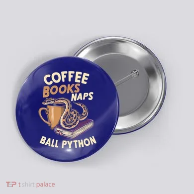 Coffee Books Naps Ball Python Snake Pet Ball Python Gift Button