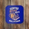 Coffee Books Naps Ball Python Snake Pet Ball Python Gift Coaster