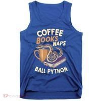 Coffee Books Naps Ball Python Snake Pet Ball Python Gift Tank Top thumb 0