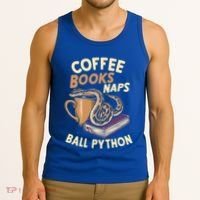 Coffee Books Naps Ball Python Snake Pet Ball Python Gift Tank Top thumb 3