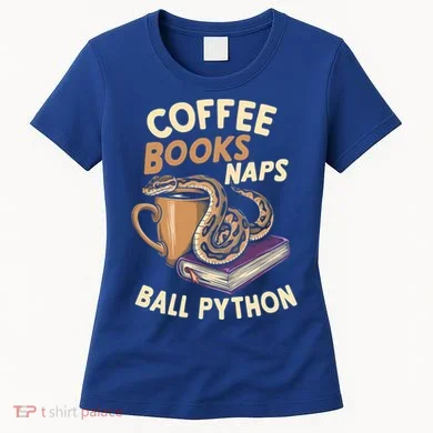 Coffee Books Naps Ball Python Snake Pet Ball Python Gift Women's T-Shirt