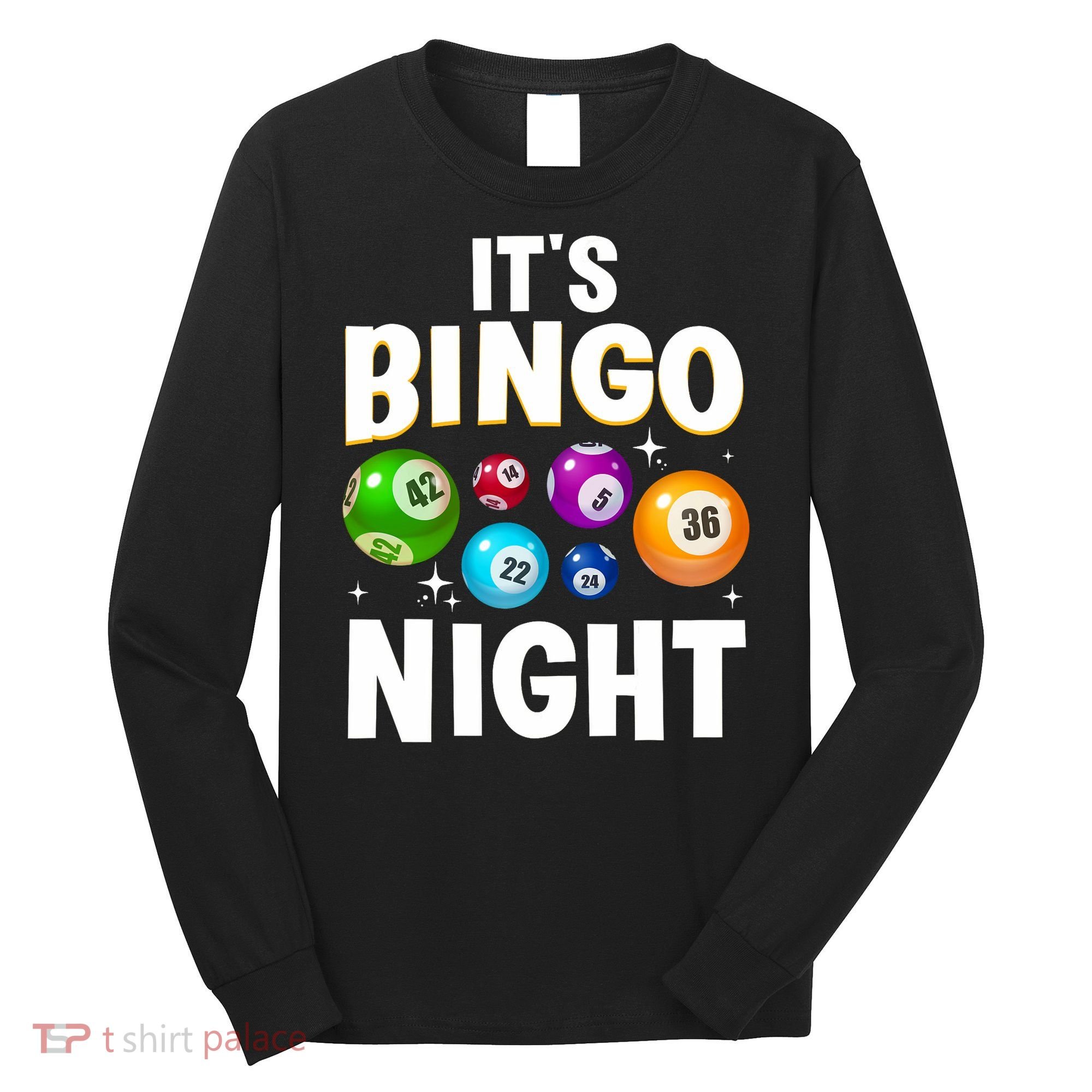 Cool Bingo Night Art Bingo Lover Bingo Player Long Sleeve Shirt