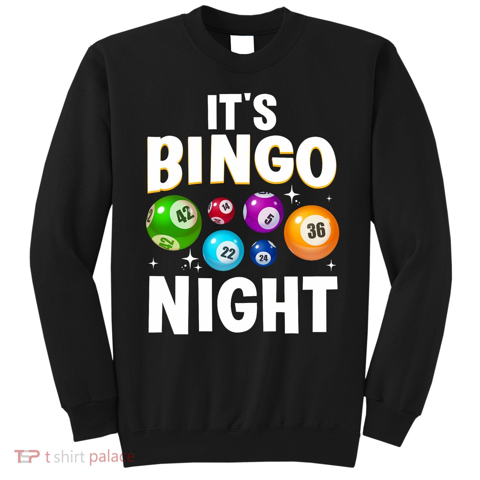 Cool Bingo Night Art Bingo Lover Bingo Player Sweatshirt