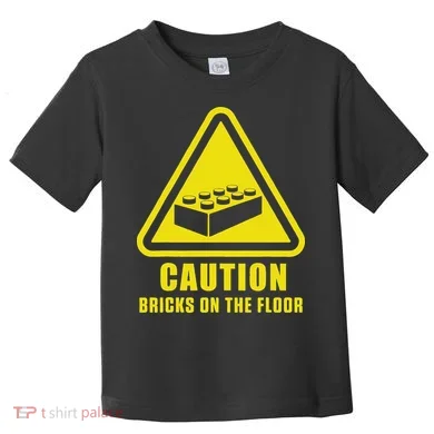 Caution Bricks On Floor Building Blocks Master Builder Toddler T-Shirt