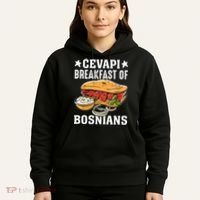 Cevapi Breakfast Of Bosnians Hoodie thumb 5